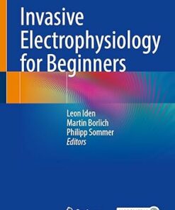 Invasive Electrophysiology for Beginners 2025 th Edition (PDF)