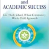 Promoting Health and Academic Success: The Whole School, Whole Community, Whole Child Approach (EPUB)