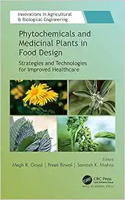 Phytochemicals and Medicinal Plants in Food Design (Innovations in Agricultural & Biological Engineering) (PDF)