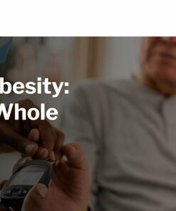 Harvard Diabetes and Obesity Caring for the Whole Patient 2025 (Videos with subtitles + Slides)