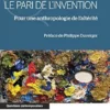 Le pari de l’invention: Pour une anthropologie de l’altérité (French Edition) (EPUB)