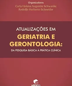 Atualizações em geriatria e gerontologia I: da pesquisa básica à prática clínica (Portuguese Edition) (EPUB)
