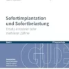 Sofortimplantation und Sofortbelastung: Ersatz einzelner oder mehrerer Zähne (ITI Treatment Guide 14) (German Edition) (PDF)