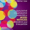 Qualitative Comparative Analysis in Mixed Methods Research and Evaluation (Mixed Methods Research Series Book 6) (PDF)