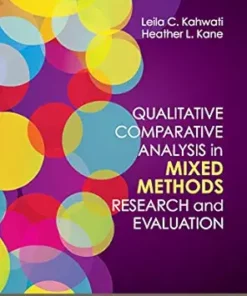 Qualitative Comparative Analysis in Mixed Methods Research and Evaluation (Mixed Methods Research Series Book 6) (PDF)