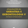 Atualizações em geriatria e gerontologia V: fisioterapia e envelhecimento (Portuguese Edition) (EPUB)