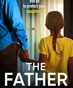 The Father: The completely gripping crime thriller from John Nicholl (The Galbraith Series Book 3) (PDF)