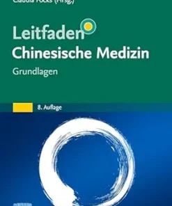 Leitfaden Chinesische Medizin – Grundlagen (German Edition), 8th Edition (True PDF from Publisher)