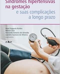 Síndromes hipertensivas na gestação e suas complicações a longo prazo (PDF)