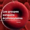 Les groupes sanguins érythrocytaires (2e édition) (Hors collection) (French Edition) (PDF)