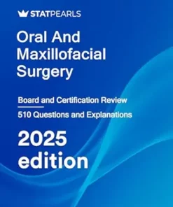 Oral and Maxillofacial Surgery: Board and Certification Review, 2025 Edition (EPUB + Converted PDF)