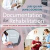 Documentation for Rehabilitation: A Guide to Clinical Decision Making in Physical Therapy, 4th Edition (PDF)