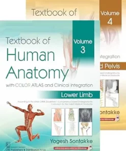 Textbook of Human Anatomy with COLOR ATLAS and Clinical Integration Volume 3(Lower Limb) & 4(Abdomen and Pelvis) (PDF)