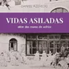Vidas asiladas: além dos muros da velhice (Portuguese Edition) (EPUB)
