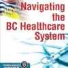 Navigating the BC Healthcare System (Healthcare Series) (EPUB)