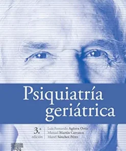 Psiquiatría geriátrica (Spanish Edition), 3rd Edition (PDF)