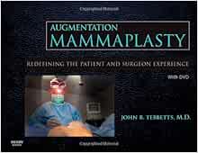 Augmentation Mammaplasty: Redefining the Patient and Surgeon Experience (PDF)