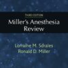 Miller’s Anesthesia Review, 3rd Edition (PDF)