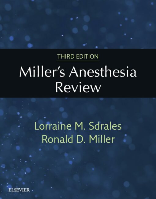 Miller’s Anesthesia Review, 3rd Edition (PDF)