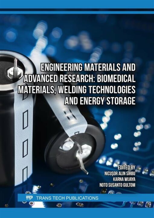 Engineering Materials and Advanced Research: Biomedical Materials, Welding Technologies and Energy Storage (PDF)