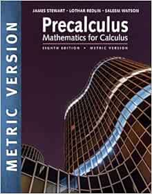 Precalculus: Mathematics for Calculus, International Metric Edition (PDF)