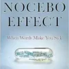 The Nocebo Effect: When Words Make You Sick (EPUB)