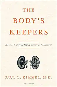 The Body’s Keepers: A Social History of Kidney Failure and Its Treatments (EPUB)