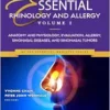 Essential Rhinology and Allergy. Volume 1: Anatomy and Physiology, Evaluation, Allergy, Sinonasal Diseases, and Sinonasal Tumors (PDF)