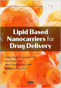 Lipid Based Nanocarriers for Drug Delivery (PDF)