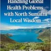 Handling Global Health Problems with North Sumatra Local Wisdom (PDF)