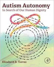 Autism Autonomy: In Search of Our Human Dignity (PDF)