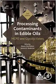 Processing Contaminants in Edible Oils: MCPD and Glycidyl Esters, 2nd Edition (EPUB)