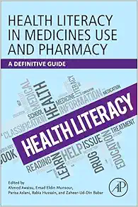 Health Literacy in Medicines Use and Pharmacy: A Definitive Guide (PDF)