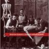 Cette science nécessaire: Dissections humaines et formation médicale au Québec (Volume 43) (Studies on the History of Quebec) (French Edition) (EPUB)