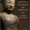 A Global History of Buddhism and Medicine (PDF)