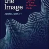 Fixing the Image: Ultrasound and the Visuality of Care in Phnom Penh (Feminist Technosciences) (EPUB)
