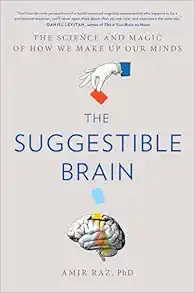 The Suggestible Brain: The Science and Magic of How We Make Up Our Minds (EPUB)
