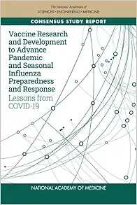 Vaccine Research and Development to Advance Pandemic and Seasonal Influenza Preparedness and Response: Lessons from COVID-19 (National Cooperative Highway Research Program Report) (PDF)