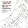 Public Health Lessons for Non-Vaccine Influenza Interventions: Looking Past COVID-19 (Tcrp Report, Nchrp Report) (PDF)