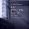 Indoor Exposure to Fine Particulate Matter and Practical Mitigation Approaches: Proceedings of a Workshop (EPUB)