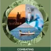 Combating Antimicrobial Resistance and Protecting the Miracle of Modern Medicine (EPUB)