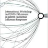 International Workshop on COVID-19 Lessons to Inform Pandemic Influenza Response: Proceedings of a Workshop (PDF)