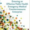 Ensuring an Effective Public Health Emergency Medical Countermeasures Enterprise (PDF)