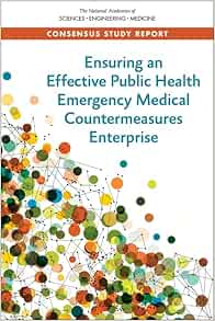 Ensuring an Effective Public Health Emergency Medical Countermeasures Enterprise (EPUB)