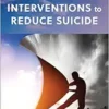 Strategies and Interventions to Reduce Suicide: Proceedings of a Workshop (PDF)