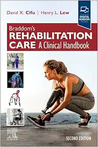 Braddom’s Rehabilitation Care: A Clinical Handbook, 2nd Edition (PDF)