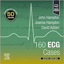 160 ECG Cases, 6th Edition (PDF)