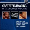 Obstetric Imaging: Fetal Diagnosis and Care, 3rd Edition (EPUB)
