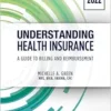 Understanding Health Insurance: A Guide to Billing and Reimbursement – 2022 Edition, 17th Edition (PDF)