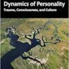 Dissociation and the Dynamics
of Personality (EPUB)